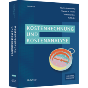 Kostenrechnung und Kostenanalyse, 10. Auflage