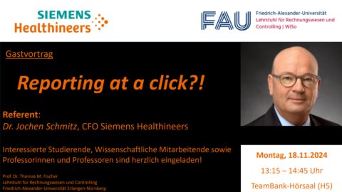 Zum Artikel "Gastvortrag Dr. Jochen Schmitz (CFO, Siemens Healthineers): „Reporting at a click?!“"